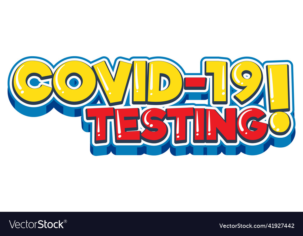 Covid19 testing font design on white background
