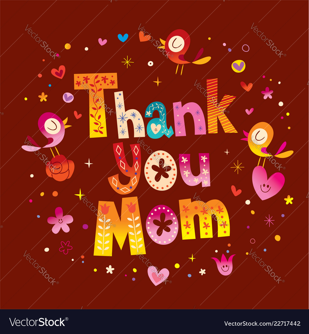 Thank you mom Royalty Free Vector Image - VectorStock