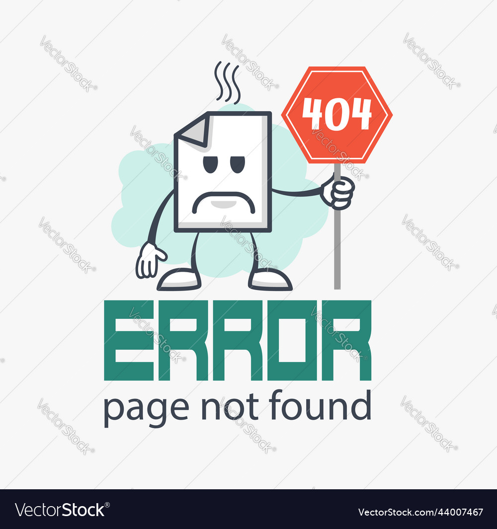 Funny 404 error concept web page not found sign Vector Image Funny 404 error concept web page not found sign