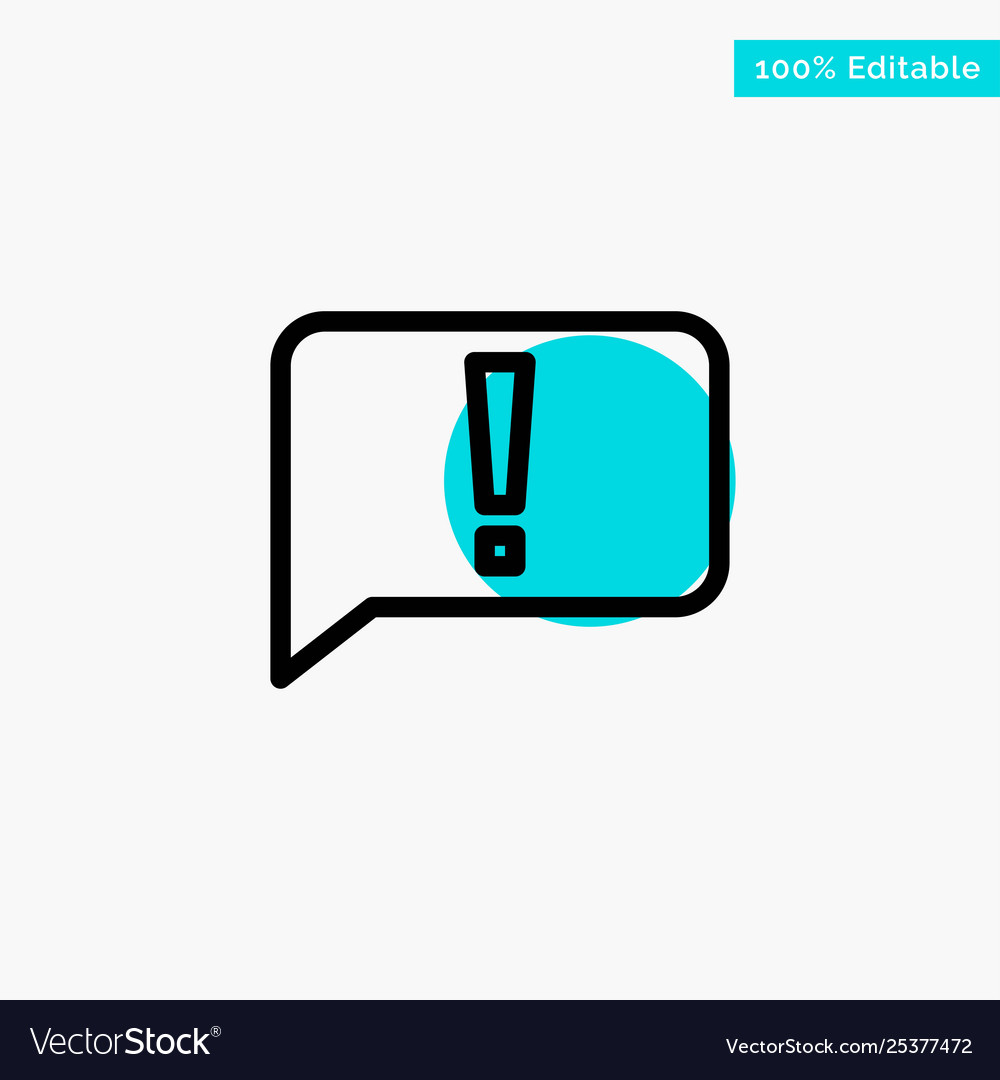 Chat error basic ui turquoise highlight circle vector image Chat error basic ui turquoise highlight circle