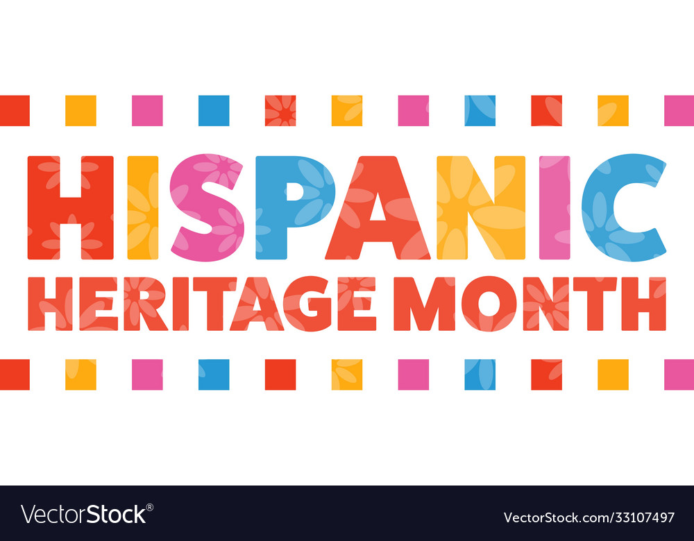 National hispanic heritage month september 15 Vector Image