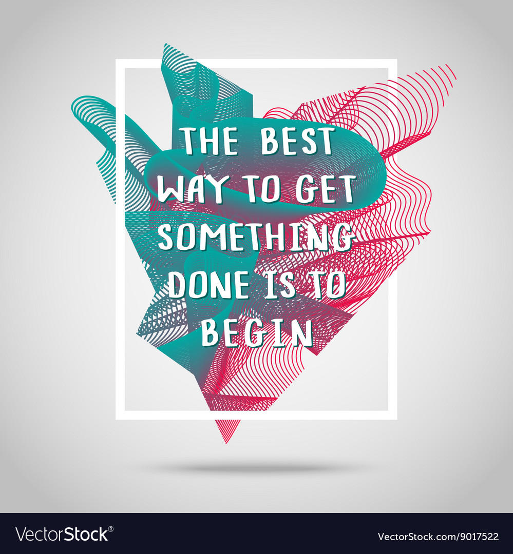 best-way-inspirational-quote-royalty-free-vector-image