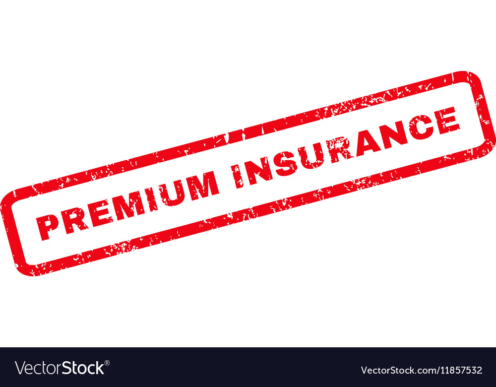 Premium insurance rubber stamp Royalty Free Vector Image