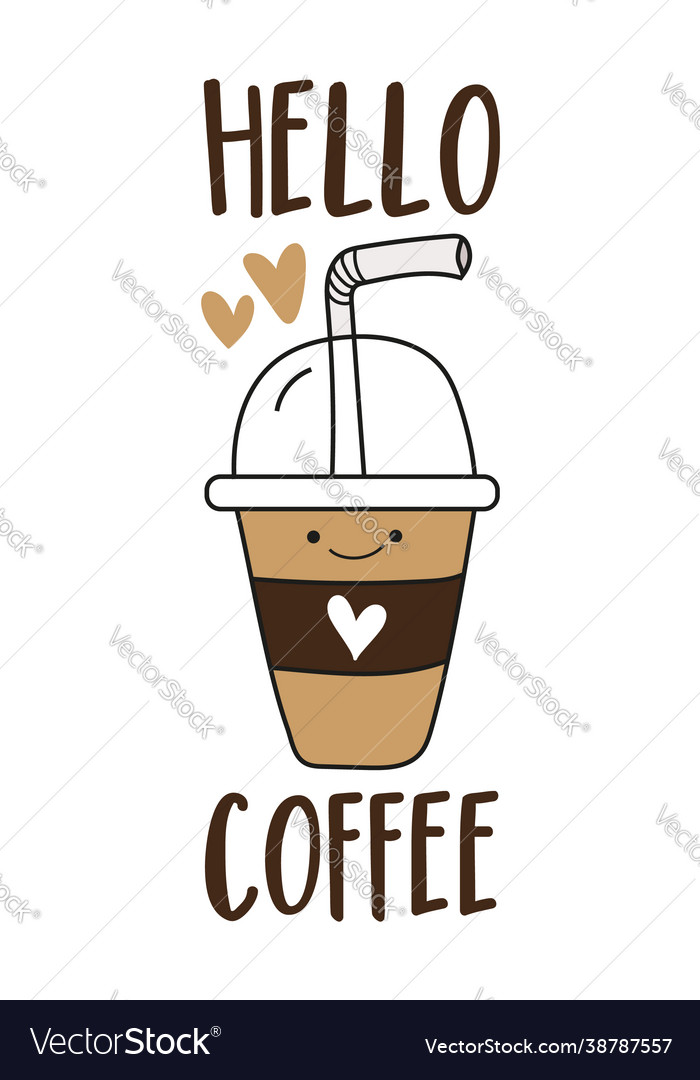 Hello coffee motivation quote with cup Vector Image