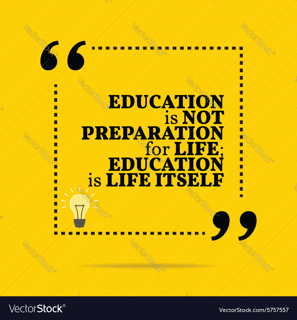 Inspirational motivational quote education Vector Image