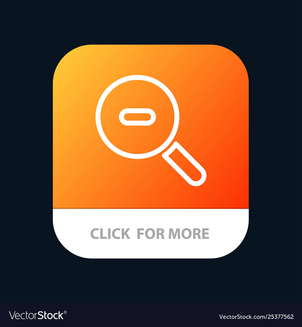 Search research zoom mobile app button android Vector Image Search research zoom mobile app button android
