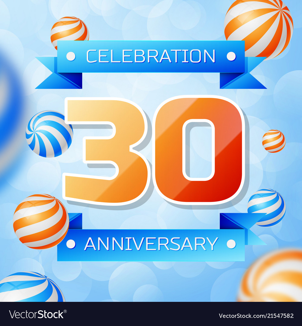 Thirty years anniversary celebration design