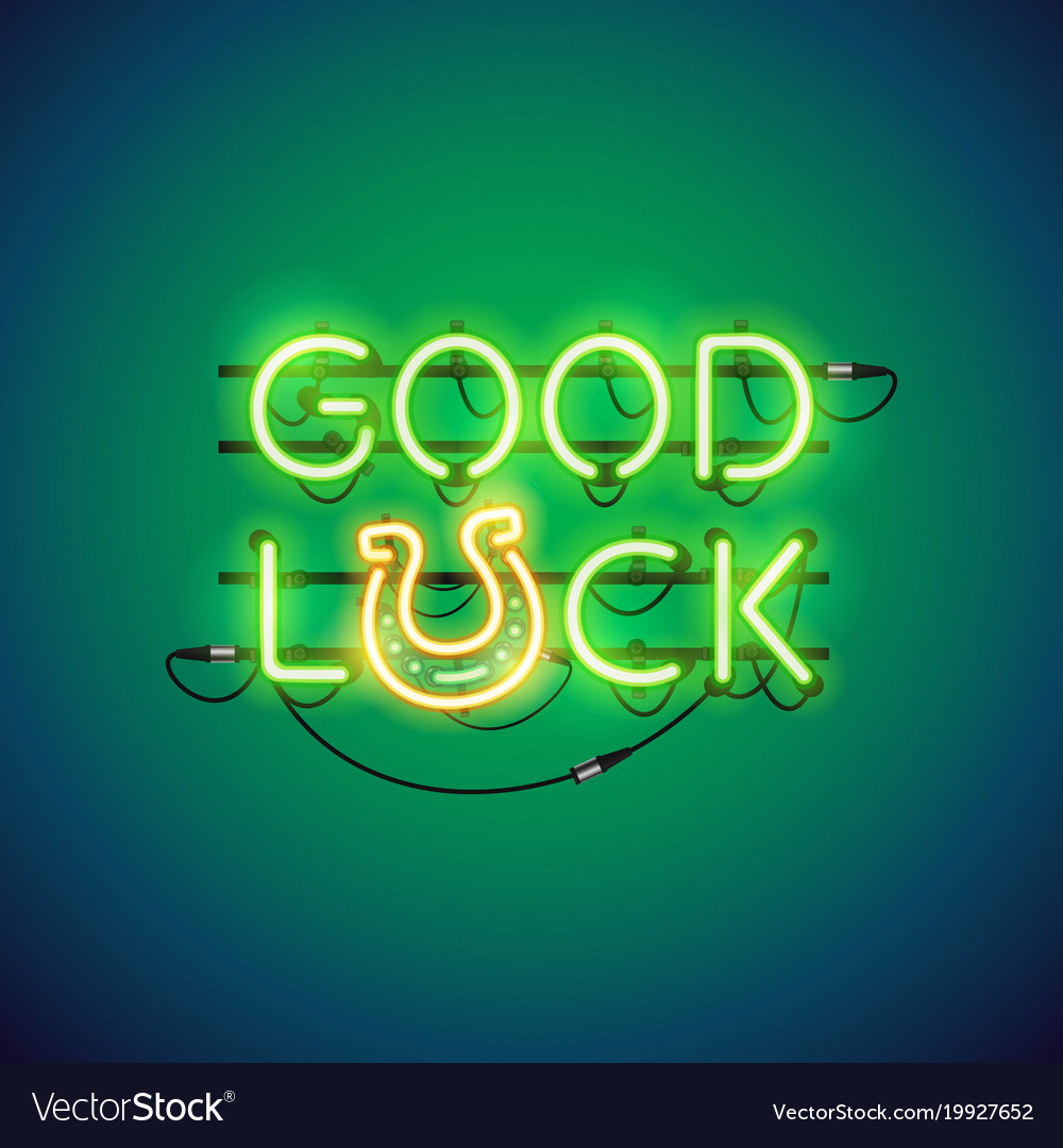 Good luck neon sign Royalty Free Vector Image VectorStock