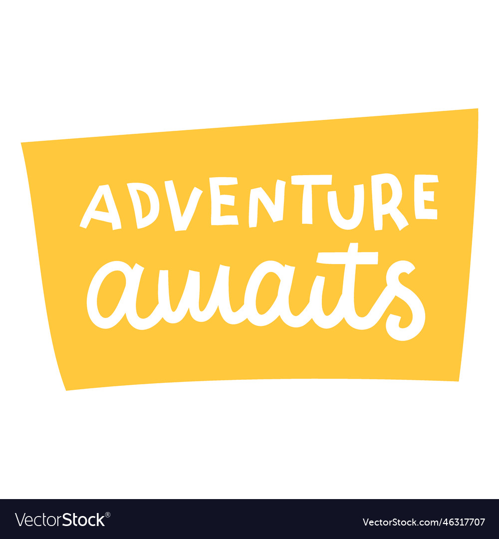 Adventure awaits lettering badge Royalty Free Vector Image