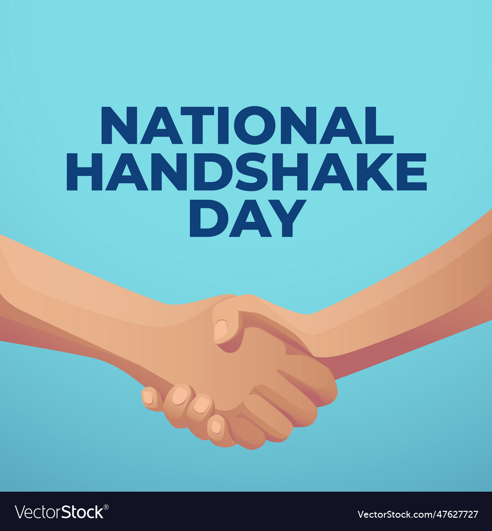 Graphic of national handshake day good Royalty Free Vector