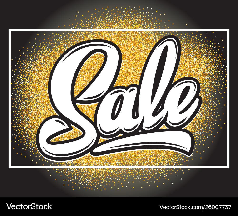 With calligraphic lettering sale Royalty Free Vector Image
