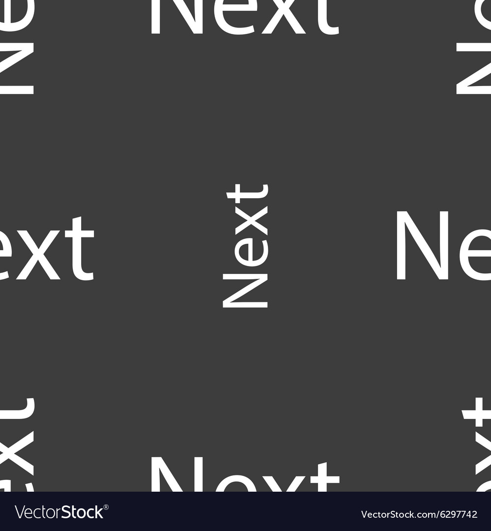 Next sign icon navigation symbol seamless pattern