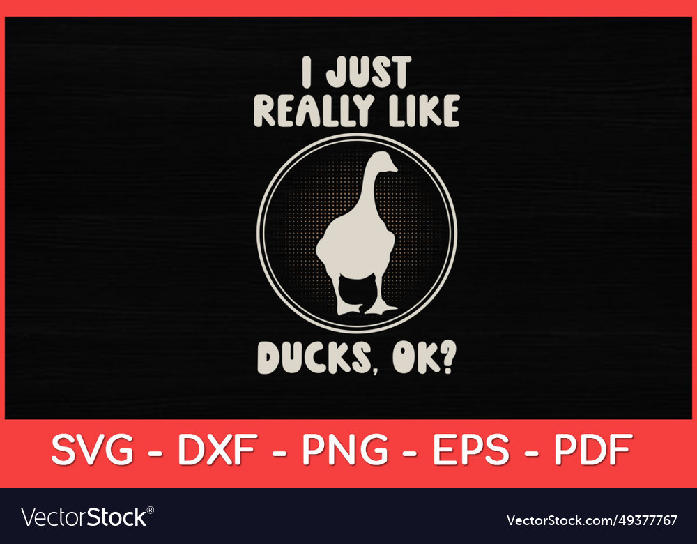 I just really like ducks - ducks lover Royalty Free Vector