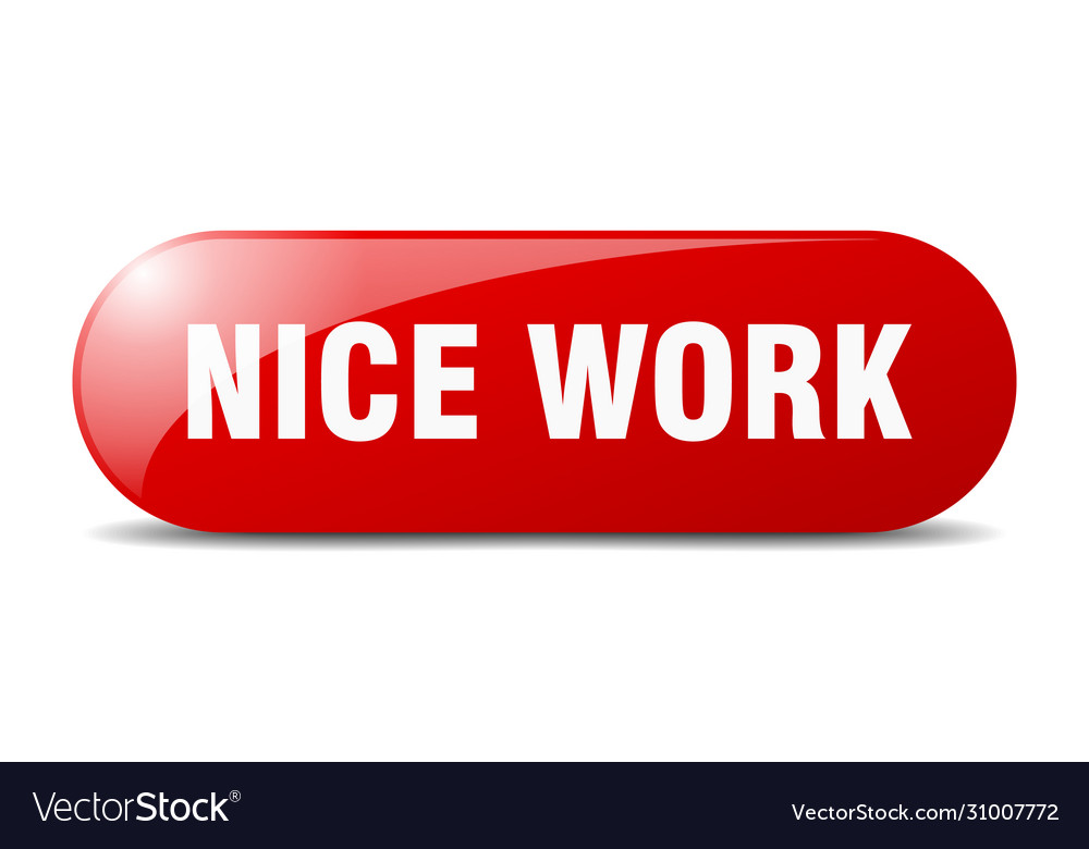 Nice work button sign key push