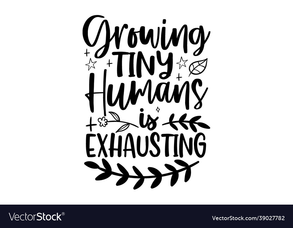 Growing Tiny Humans Is Exhausting Funny Pregnancy Shirt Growing Tiny Humans Is Exhausting Funny Pregnancy Shirt
