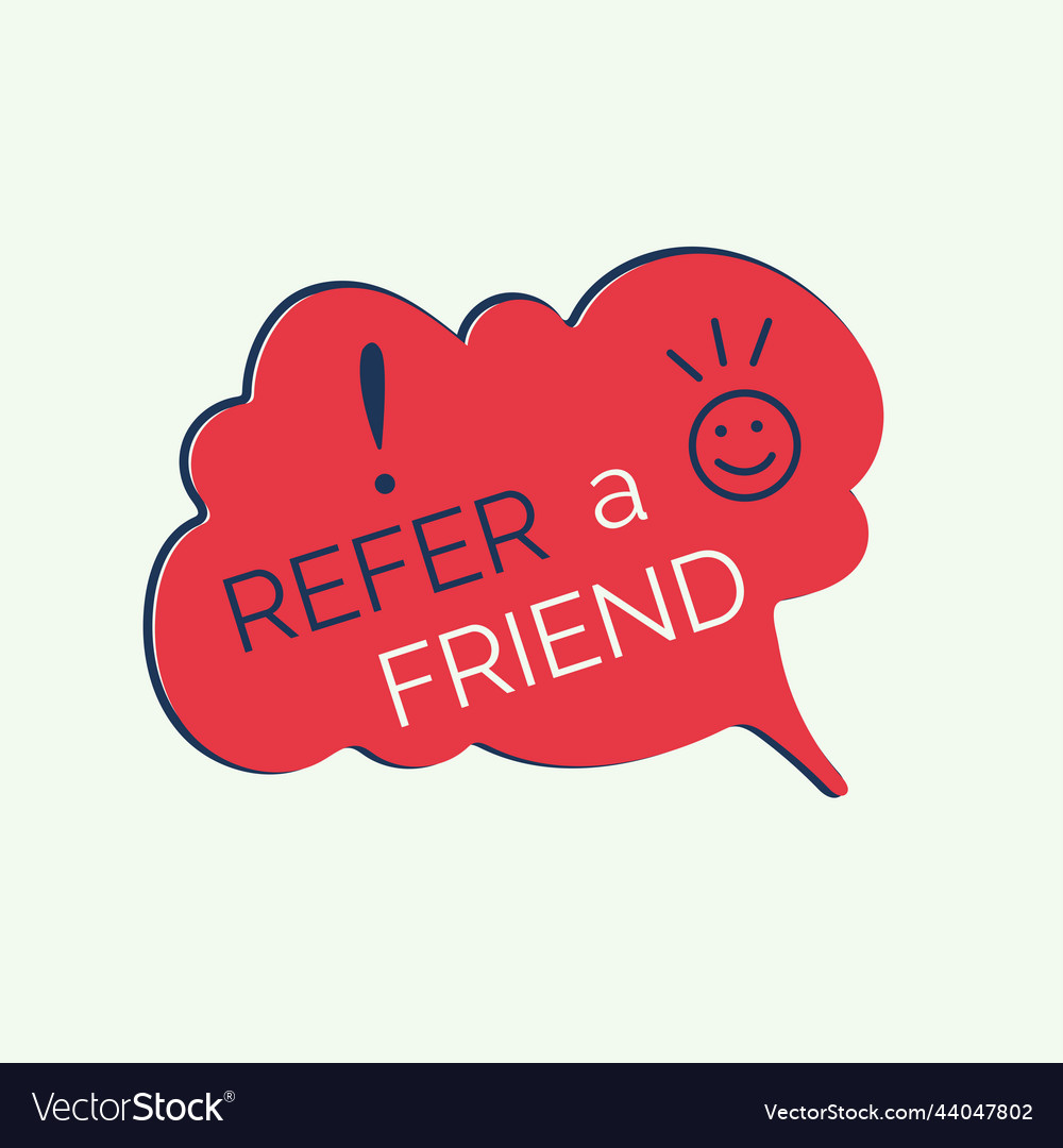 Refer a friend red banner with speech bubble Vector Image