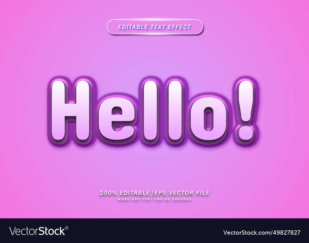 Hello text editable effect Vector Image Hello text editable effect