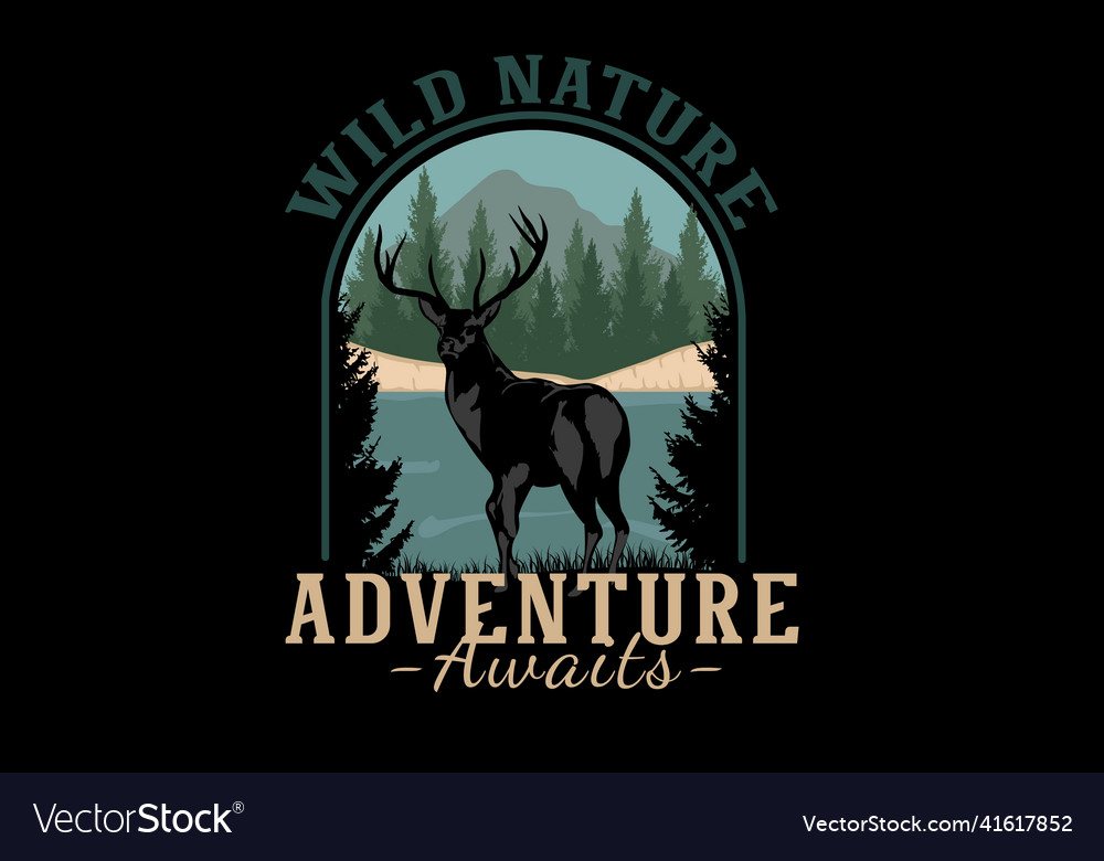 Wild nature adventure awaits design Royalty Free Vector