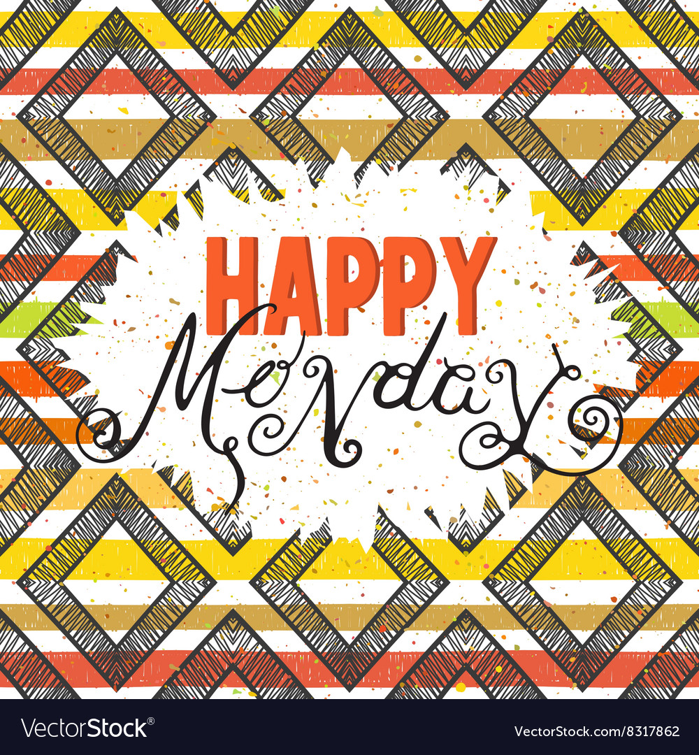 Handwritten inscription Happy Monday Royalty Free Vector