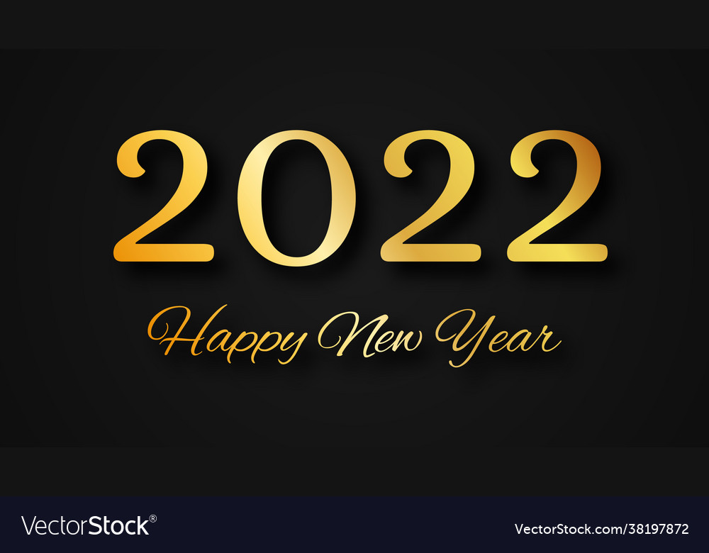 2022 Happy New Year Gold Background Royalty Free Vector 2022 Happy New Year Gold Background Royalty Free Vector