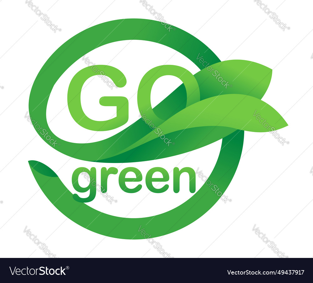 Go green Motivationslogan in Blumendekoration