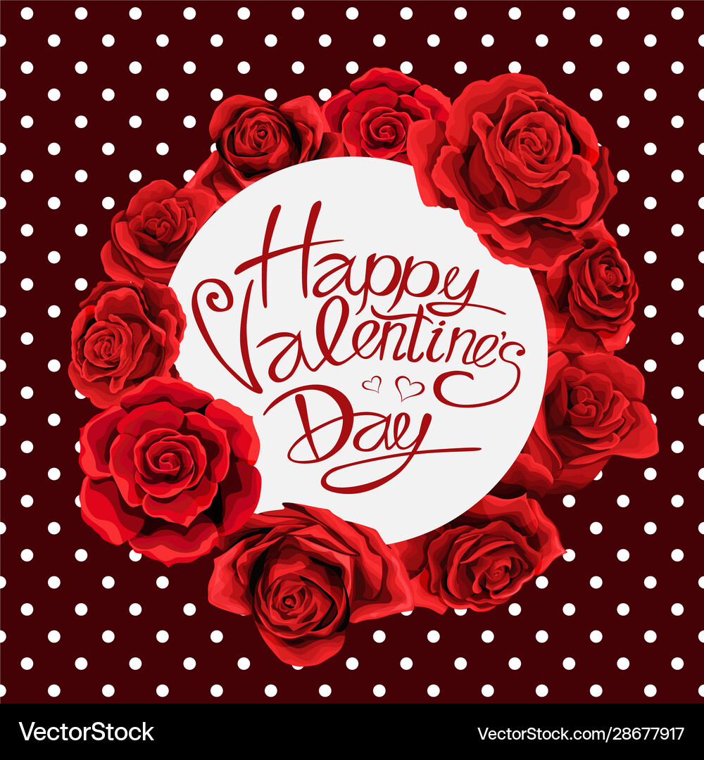 Red Rose Flowers Wreath Frame Card Happy Vector Image