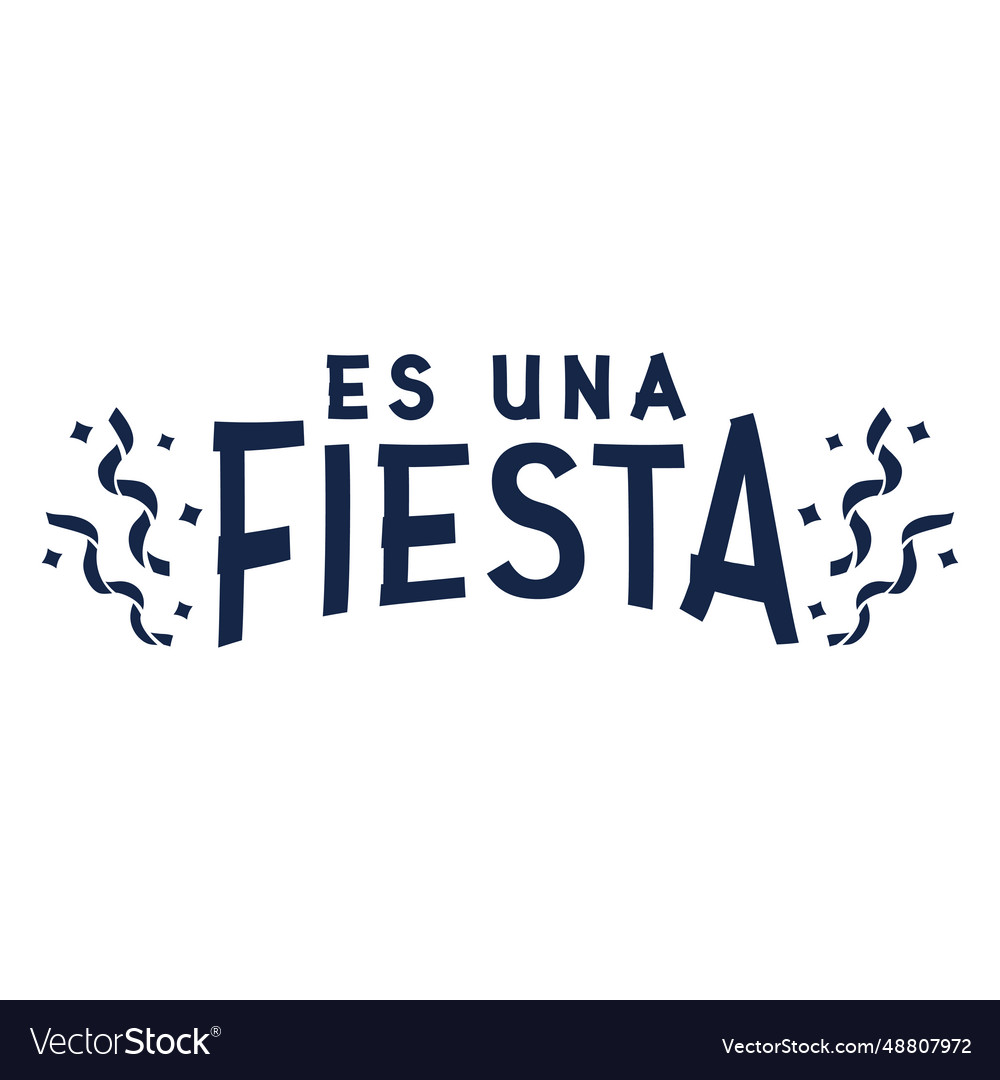 Es una fiesta lettering