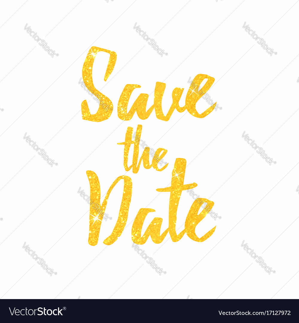 Save date golden text lettering wedding Royalty Free Vector