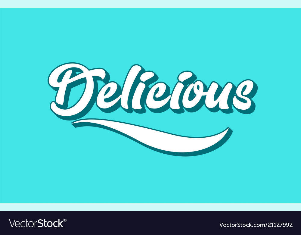 Delicious Hand Written Word Text For Typography Vector Image 