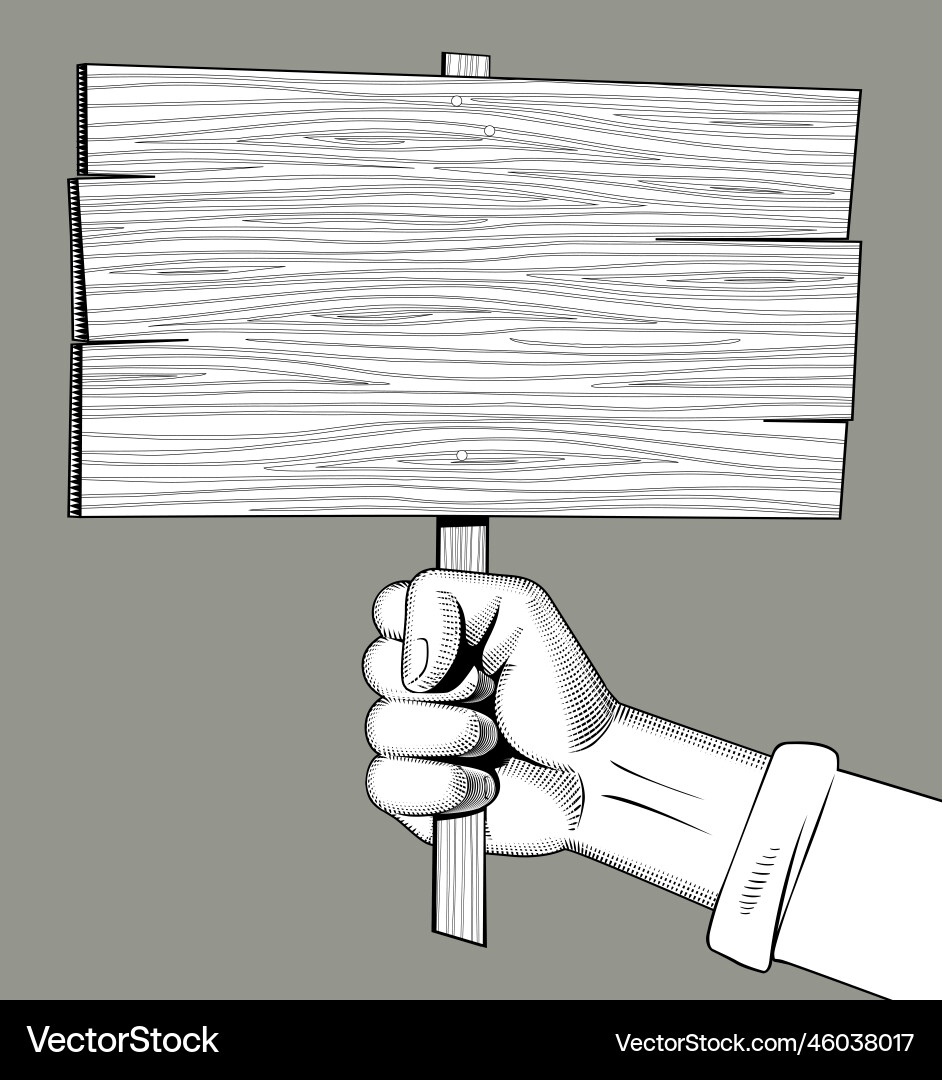 Hand holding a wood signboard Royalty Free Vector Image