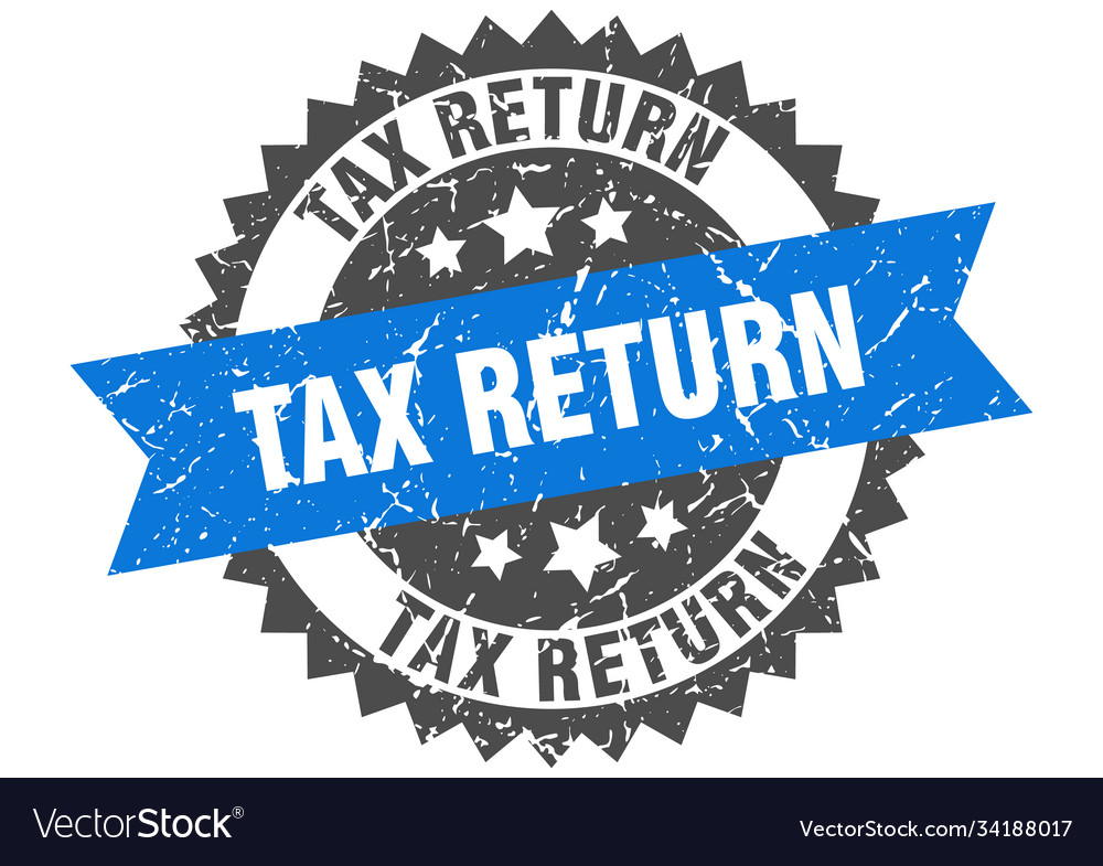 Tax return stamp grunge round sign with ribbon