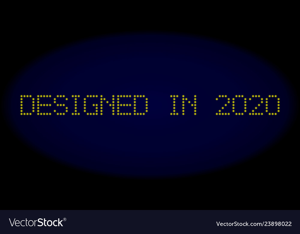 Glowing LED 'Designed in 2020' Message
