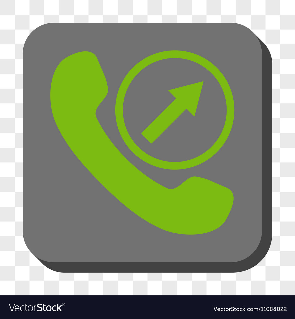Outgoing call rounded square button
