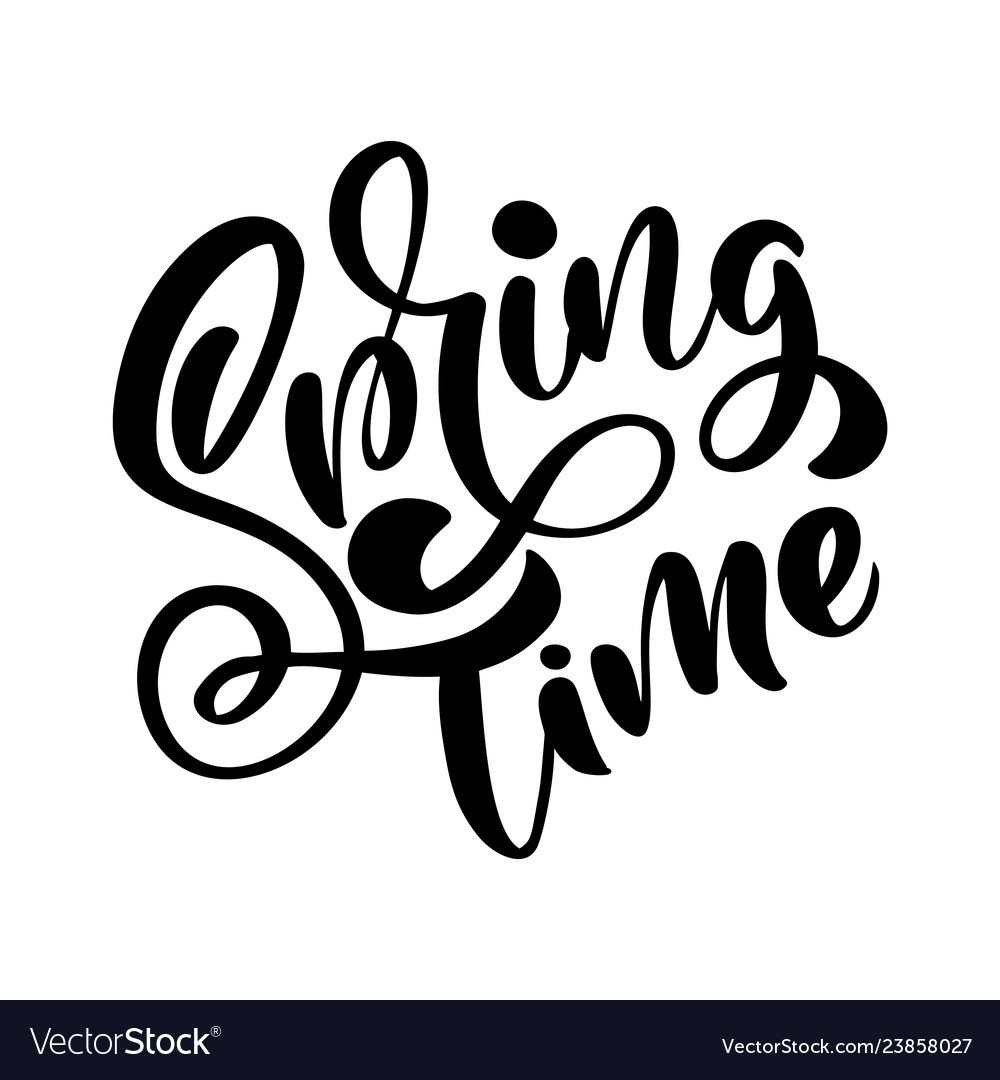 Calligraphy lettering phrase spring time