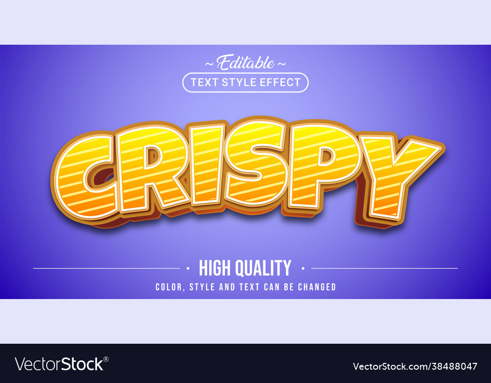 Editable text style effect -crispy