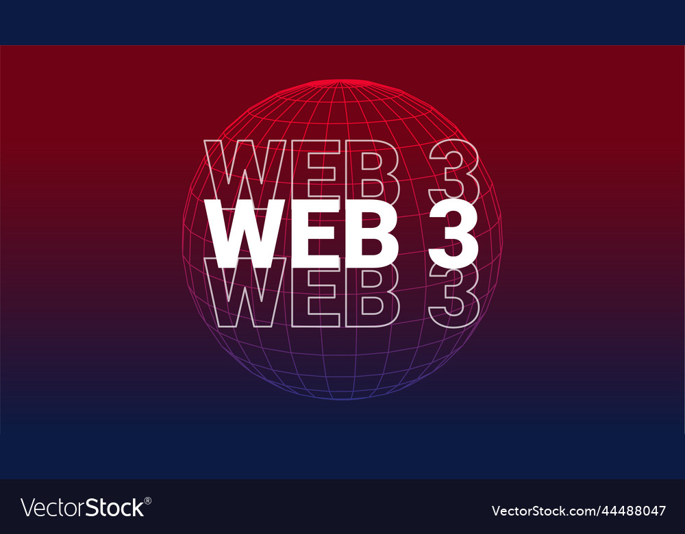 Web 3 world technology digital background web3 Vector Image Web 3 world technology digital background web3