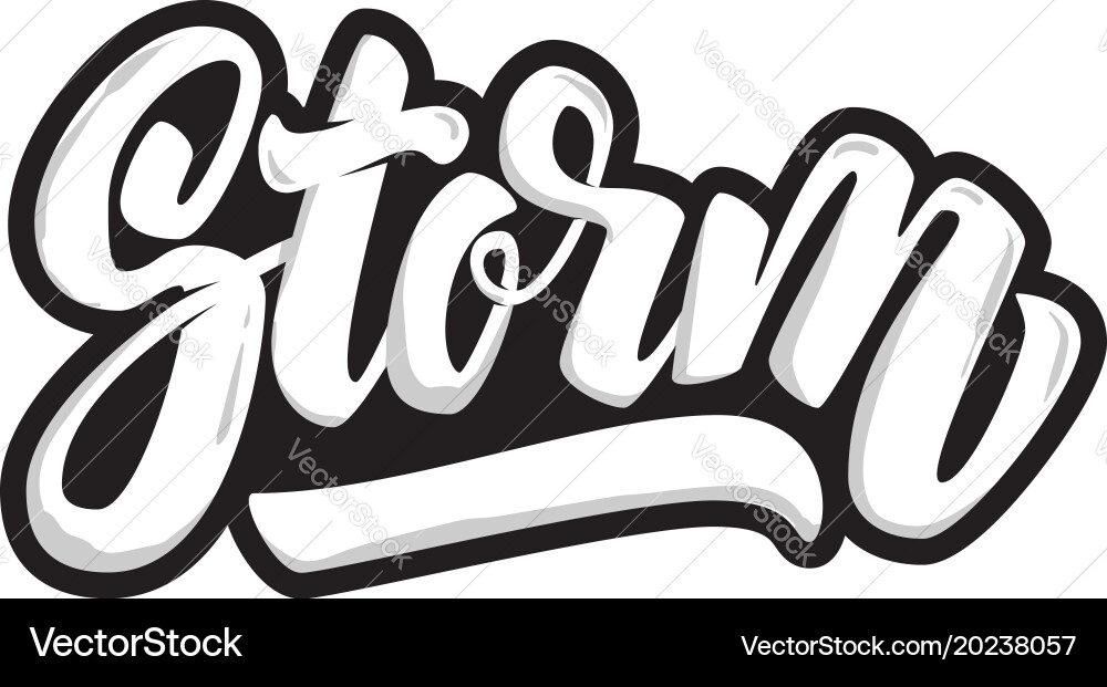 Storm lettering quote isolated on white Royalty Free Vector