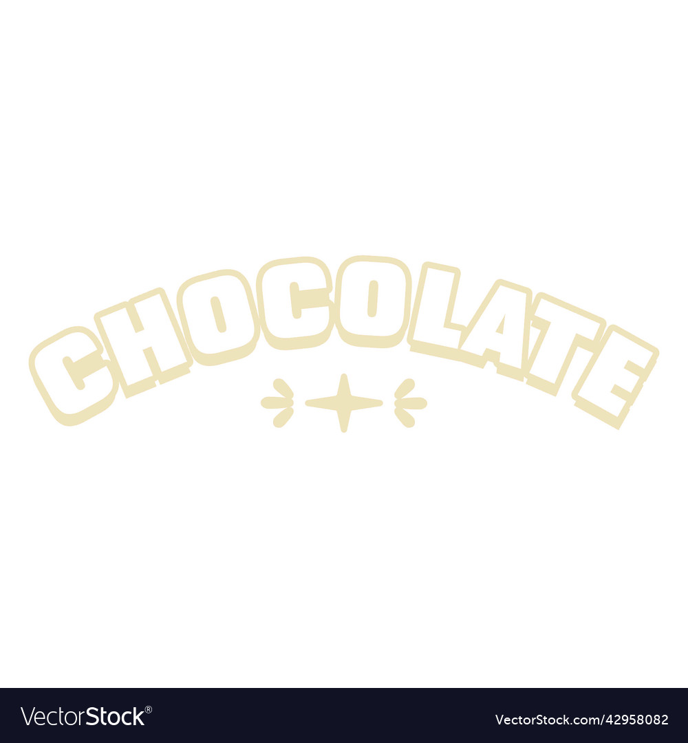 Chocolate label filled stroke high quality