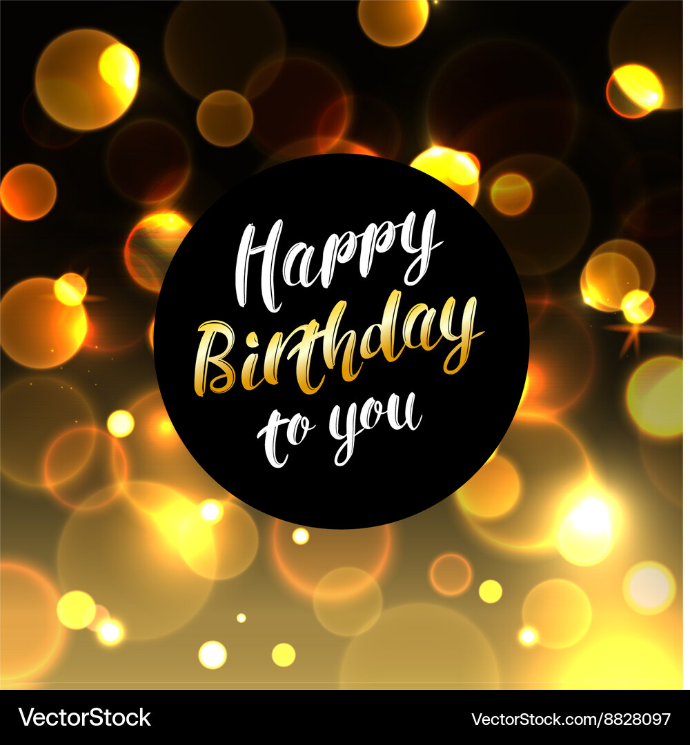 Happy Birthday Background With Bokeh Defocused Vector Image