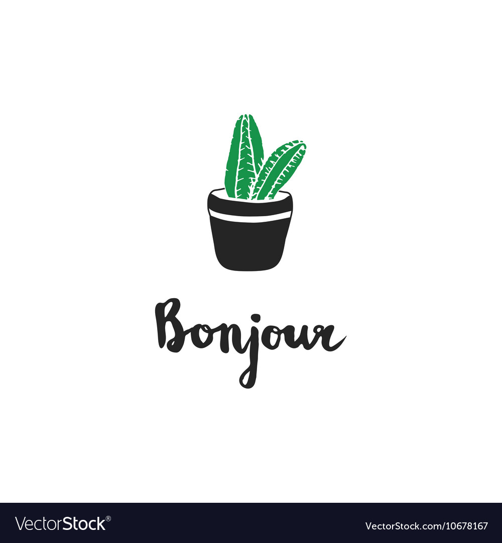 Hand Drawn Cacti With French Quotes Royalty Free Vector Hand Drawn Cacti With French Quotes Vector Image