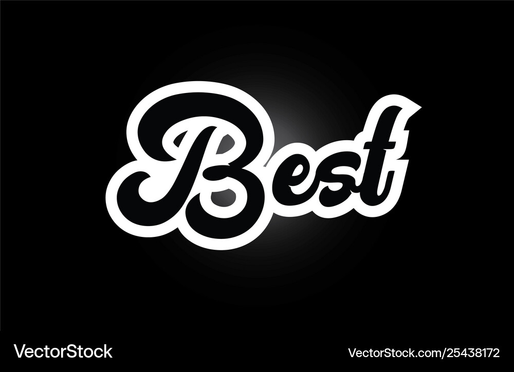 Black and white best hand written word text Vector Image