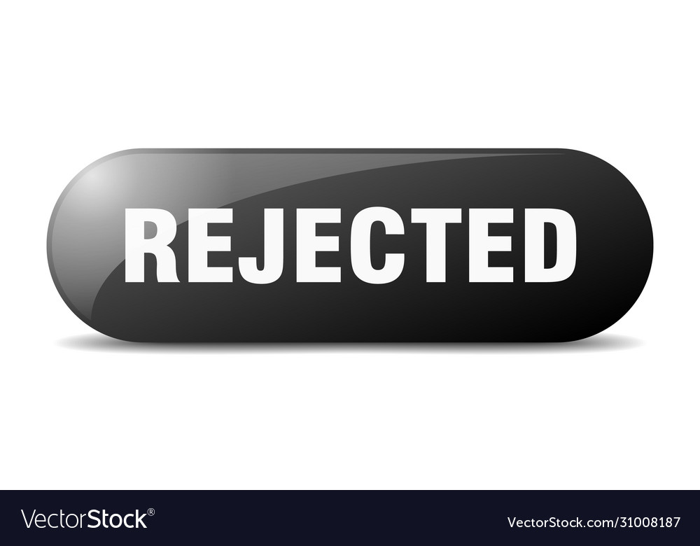 Rejected button sign key push