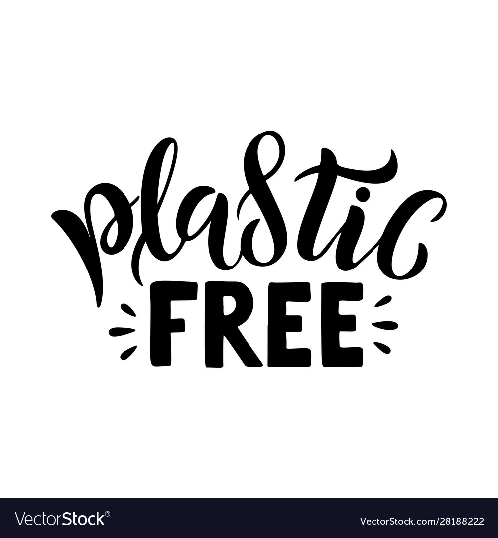 Plastic free future lettering card Royalty Free Vector Image