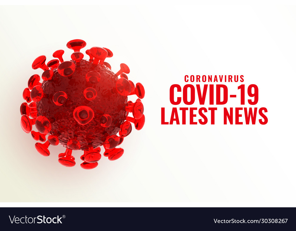 Covid19-19 coronavirus latest news and updates Vector Image