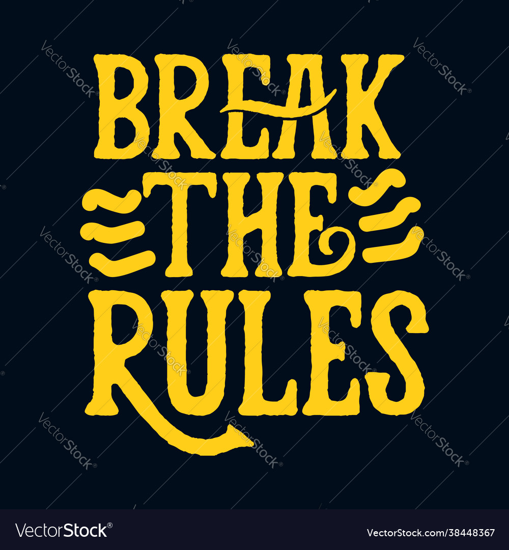 Break rules stylish typography design