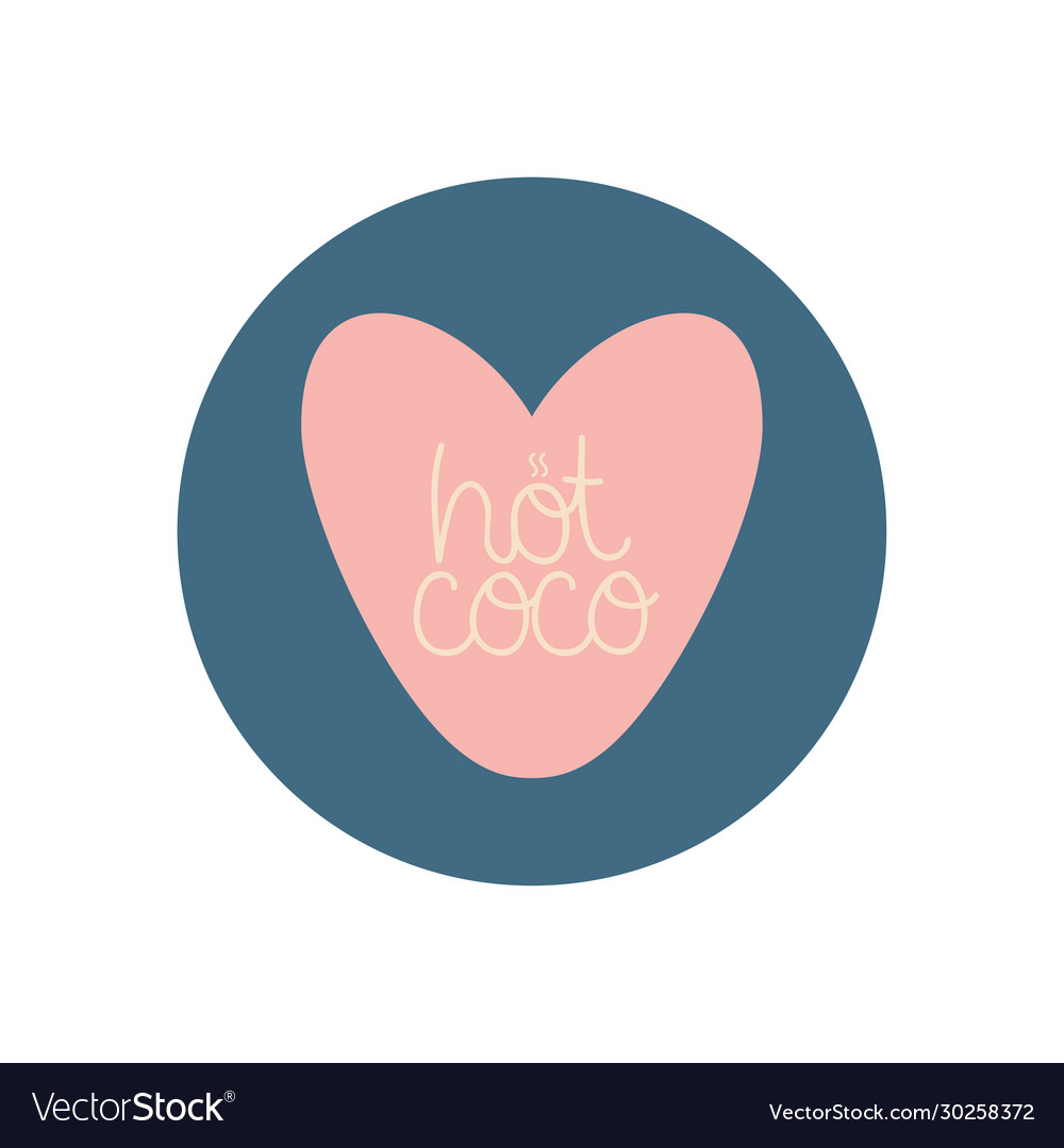 Isolated heart and hot coco text flat block style