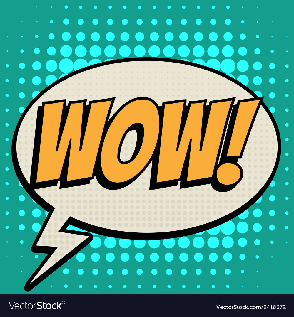 Wow comic book bubble text retro style Royalty Free Vector