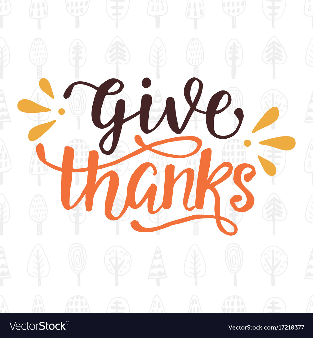 Give thanks thanksgiving day lettering Royalty Free Vector