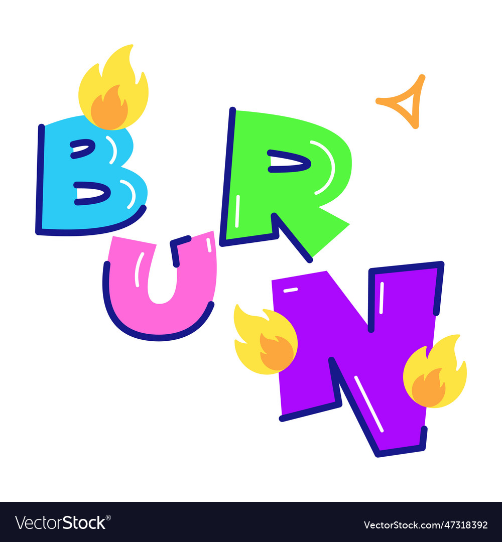 Burn word Royalty Free Vector Image VectorStock