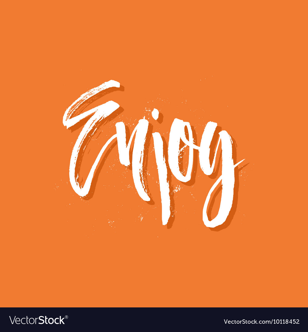 Injoy. Наслаждение слово. Слово enjoy.